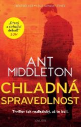 Chladná spravedlnost - Anthony Middleton - Thrillery Chladná spravedlnost
