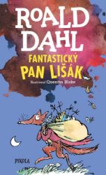 Fantastický pan Lišák - Roald Dahl - Dobrodružné knihy pro děti Fantastický pan Lišák