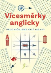 Vícesměrky anglicky – procvičujeme cizí jazyky Vícesměrky anglicky – procvičujeme cizí jazyky