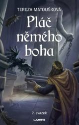 Pláč němého boha - 2. svazek Pláč němého boha - 2. svazek