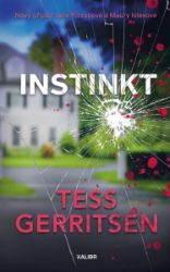 Instinkt - Tess Gerritsen - Světové detektivky Instinkt