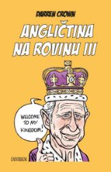 Angličtina na rovinu III - Darren Crown - Angličtina pro samouky Angličtina na rovinu III