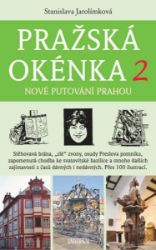 Pražská okénka 2 – Nové putování Prahou Pražská okénka 2 – Nové putování Prahou