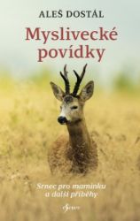 Myslivecké povídky Myslivecké povídky