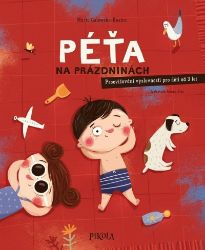 Péťa na prázdninách - Joanna Klos,Marta Galewska-Kustra - Leporela Péťa Péťa na prázdninách