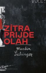 Zítra přijde Olah Zítra přijde Olah