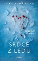 Srdce z ledu - Jitka Ludvíková - České a slovenské detektivky Srdce z ledu