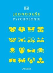 JEDNODUŠE: Psychologie JEDNODUŠE: Psychologie