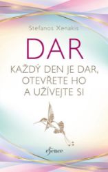 DAR: Každý den je dar, otevřete ho a užívejte si - Stefanos Xenakis - Psychologie Dar. Zápisník zázraků