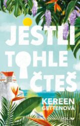 Jestli tohle čteš - Kereen Getten - Young Adult Jestli tohle čteš
