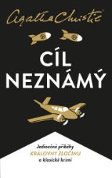 Cíl neznámý - Agatha Christie - Světové detektivky Cíl neznámý