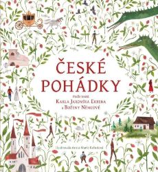 České pohádky - Karel Jaromír Erben,Božena Němcová - Pohádky Boženy Němcové České pohádky