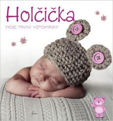 Holčička: Moje první vzpomínky - Elle Mendenhall - Deníky miminek Holčička: Moje první vzpomínky