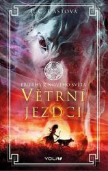 Větrní jezdci Větrní jezdci