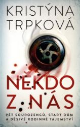 Někdo z nás - Kristýna Trpková - Thrillery Někdo z nás