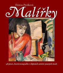 Malířky - Denisa Prošková - Divadlo a film Malířky