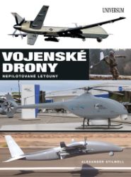 Vojenské drony - Nepilotované letouny (UAVs) Vojenské drony - Nepilotované letouny (UAVs)