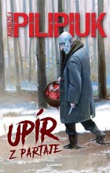 Upír z partaje - Andrzej Pilipiuk - Fantasy Upír z partaje