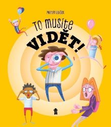 To musíte vidět To musíte vidět