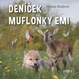 Deníček muflonky Emi - Libuše Radová - Dobrodružné knihy pro děti Deníček muflonky Emi
