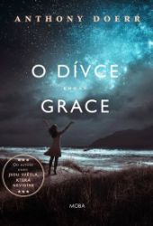 O dívce Grace - Anthony Doerr - Romány O dívce Grace