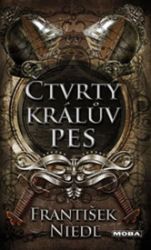Čtvrtý králův pes - František Niedl - Historické detektivky Čtvrtý králův pes