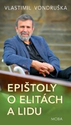 Epištoly o elitách a lidu - Vlastimil Vondruška - Česká a slovenská beletrie Epištoly o elitách a lidu