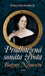 Prodloužená sonáta života Boženy Němcové