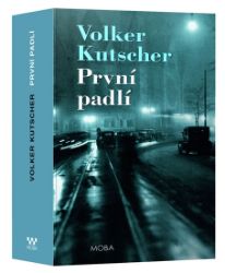 První padlí - Volker Kutscher - Detektivky a napětí První padlí