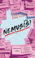 Nemusíš! Nemusíš!