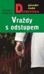 Vraždy s odstupem Vraždy s odstupem
