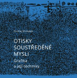 Otisky soustředěné mysli
