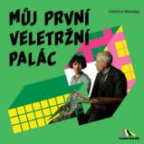 Můj první Veletržní palác