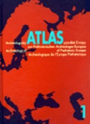 Archeologický atlas pravěké Evropy + CD + příloha map Archeologický atlas pravěké Evropy + CD + příloha map