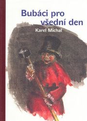 Bubáci pro všední den Bubáci pro všední den