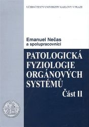 Patologická fyziologie orgánových systémů II. Patologická fyziologie orgánových systémů II.