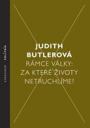 Rámce války - Za které životy netruchlíme? Rámce války - Za které životy netruchlíme?