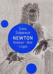 Newton: Kosmos, Bios, Logos Newton: Kosmos, Bios, Logos
