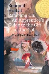 Rambling on : An Apprentice's Guide to the Gift of the Gab Rambling on : An Apprentice's Guide to the Gift of the Gab