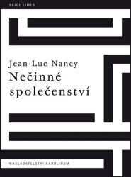 Nečinné společenství - Jean-Luc Nancy - Esoterika a duchovno Nečinné společenství