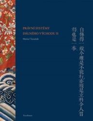 Právní systémy Dálného východu II - Michal Tomášek - Odborná a technická literatura Právní systémy Dálného východu II