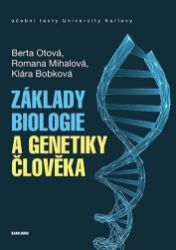 Základy biologie a genetiky člověka Základy biologie a genetiky člověka