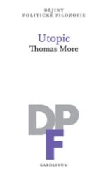 Utopie - Thomas More - Filozofie Utopie