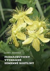 Farmaceuticky významné semenné rostliny Farmaceuticky významné semenné rostliny