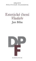 Estetické čtení Vladaře Estetické čtení Vladaře