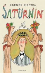 Saturnin (anglicky) - Zdeněk Jirotka - Česká beletrie v angličtině Saturnin