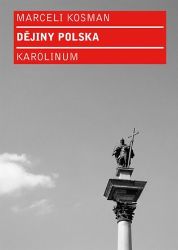 Dějiny Polska Dějiny Polska