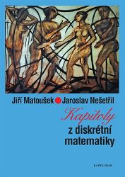 Kapitoly z diskrétní matematiky Kapitoly z diskrétní matematiky