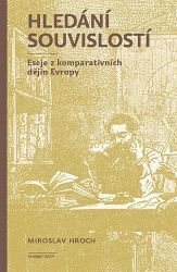 Hledání souvislostí - Eseje z komparativních dějin Evropy Hledání souvislostí - Eseje z komparativních dějin Evropy