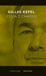 Cesta z chaosu Krize ve Středomoří a na Blízkém východě Cesta z chaosu Krize ve Středomoří a na Blízkém východě